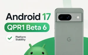 Android 17 QPR1 Beta 6 update